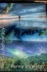 Penny Sharman - The Day Before Joy