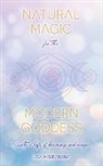 Lisa Melbourne - Natural Magic For The Modern Goddess