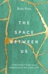 Betty Pries, Betty Pries - The Space Between Us