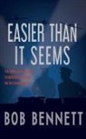 Bob Bennett - Easier Than It Seems