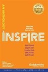 Emma Brankin, Francis Gilbert, Carinya Sharples - Inspire: Exciting Ways of Teaching Creative Writing