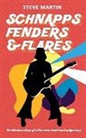 Steve Martin - Schnapps Fenders & Flares: The hilarious diary of a 70s cover band touring West Germany