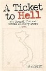 J. J. Zerr - A Ticket to Hell: The Fourth Jon and Teresa Zachery Story