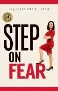 Catherine Yang - Step on Fear