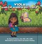 Tamarah Teixeira, Tamarah Teixeira MA NCC LPC LCPC, Aneeza Ashraf, Ammar Mushtag - Viola and the Mindful Butterfly