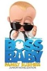 Stacia Deutsch - The Boss Baby Family Business Junior Novelization