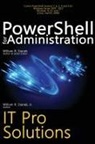 William Stanek, William R. Stanek, William Stanek Jr. - PowerShell for Administration, IT Pro Solutions