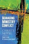 Johnny Calvin Smith - Managing Ministry Conflict