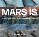 Suzanne Slade - Mars Is