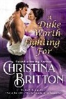 Christina Britton - A Duke Worth Fighting for