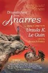 Susan DeFreitas - Dispatches from Anarres: Tales in Tribute to Ursula K. Le Guin