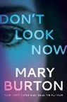 Mary Burton - Don't Look Now
