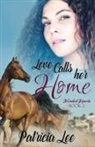 Patricia Lee - Love Calls Her Home
