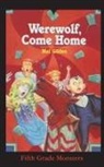 Mel Gilden, John Pierard - Werewolf, Come Home