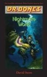 David Stern - Dr. Bones, Nightmare World
