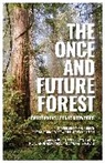 Save the Redwoods League - The Once and Future Forest
