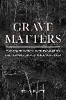 Tony Platt, Platt Tony - Grave Matters