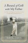 William Damon - A Round of Golf With My Father