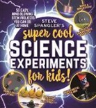 Steve Spangler, Spangler Steve - Steve Spangler's Super-Cool Science Experiments for Kids