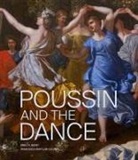 Emily A. Beeny, Francesca Whitlum-Cooper - Poussin and the Dance