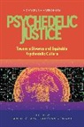 Clancy Cavnar, Cavnar Clancy, Beatriz Caiuby Labate, Labate Beatriz Caiuby - Psychedelic Justice