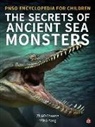 Yang Yang, Chuang Zhao - The Secrets of Ancient Sea Monsters