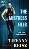 Tiffany Reisz - The Mistress Files