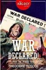 Theodore Roscoe - War Declared!