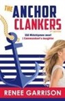 Renee Garrison, Ginger Marks - The Anchor Clankers