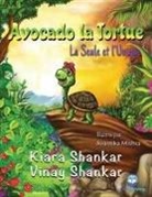Kiara Shankar, Vinay Shankar - Avocado la Tortue