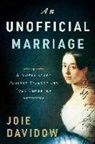 Joie Davidow - An Unofficial Marriage: A Novel about Pauline Viardot and Ivan Turgenev