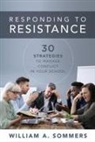 William A Sommers, William A. Sommers - Responding to Resistance