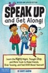 Scott Cooper - Speak Up and Get Along!