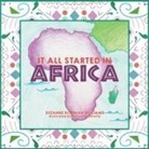 Suzanne Bowman Williams, Evelynn Jeanette - It All Started in Africa