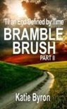 Katie Byron - Bramble Brush