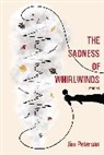 Jim Peterson - The Sadness of Whirlwinds