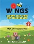 Bisa Batten Lewis - WINGS Lesson Plan Guide for Preschoolers