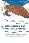 Linda Spangrud, Linda-Bell Schorer - Miss Sandra and the Turtle People