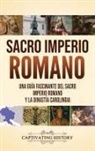 Captivating History - Sacro Imperio Romano