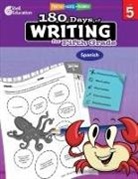 Torrey Maloof - 180 Days of Writing for Fifth Grade (Spanish)