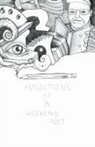 Bill Smeltzer - Reflections of a Weekend Poet