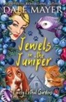 Dale Mayer - Jewels in the Juniper