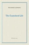 Theodore Dalrymple - The Examined Life