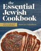 Marcia Friedman, Marcia A Friedman, Marcia A. Friedman - The Essential Jewish Cookbook