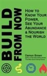 Damon Brown, Jeanette Hurt - Build From Now