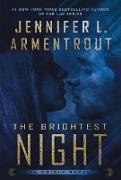 Jennifer L. Armentrout,  Jennifer L Armentrout - The Brightest Night - An Origin Novel, Vol.3