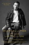 Michael J Fox, Michael J. Fox - No Time Like the Future