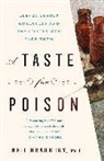 Neil Bradbury, Neil Bradbury, Ph. D. Neil Bradbury, Ph.D. Neil Bradbury - A Taste for Poison