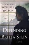 Ronald H Balson, Ronald H. Balson - Defending Britta Stein