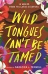 Various, Saraciea Fennell, Saraciea J. Fennell - Wild Tongues Can't Be Tamed